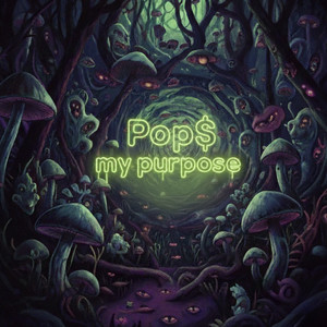 My Purpose (Explicit)