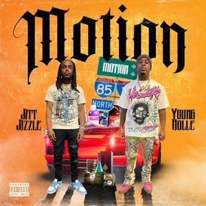 Motion (feat. Young Rolle) (Explicit)