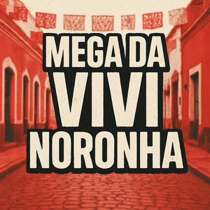MEGA DA VIVI NORONHA (Explicit)