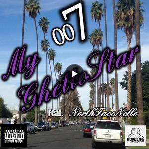 My GhettoStar (feat. NorthFaceNello) [Explicit]