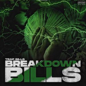 Breakdown Bills (Explicit)