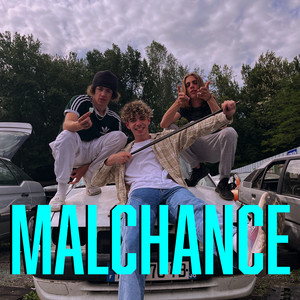 Malchance