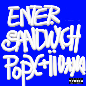 ENTER SANDWICH (Explicit)