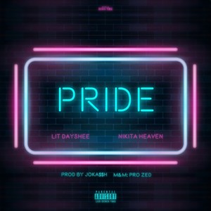 pride (feat. nikita heaven) [Explicit]