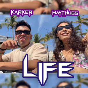 LIFE (feat. Karrker) (Explicit)