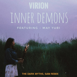 Inner Demon(feat. May Yuri) (The Dark Myths & Sam Remix)
