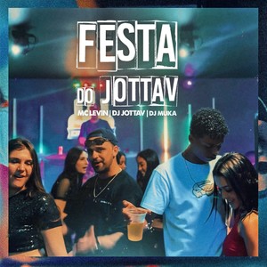 Festa do JottaV (Explicit)