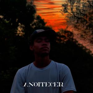 Anoitecer (Explicit)
