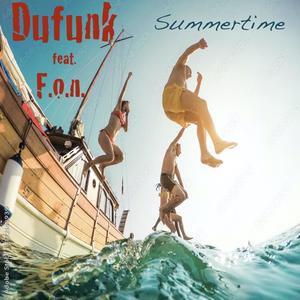 Summertime (feat. F.O.N.) [Is Flooding Over]