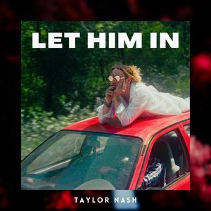 Let Him In (Explicit)