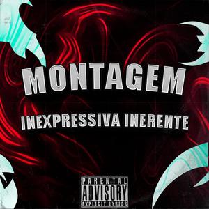 MONTAGEM INEXPRESSIVA INERENTE (Explicit)