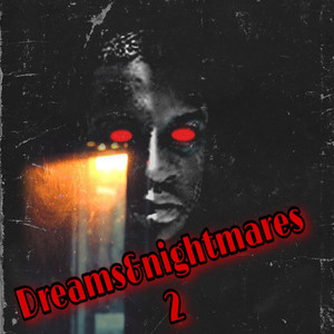 Dreams&nightmares 2 (Explicit)