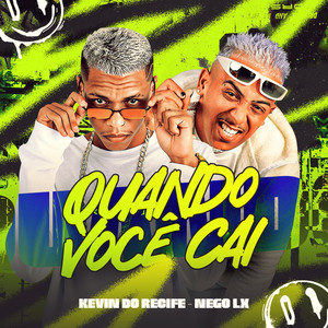 Quando Você Cai (Explicit)