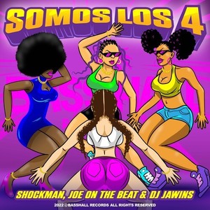 Somos Los 4 (Explicit)