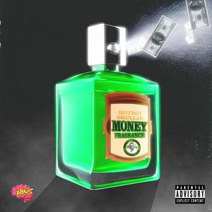 Money Fragrance (Explicit)