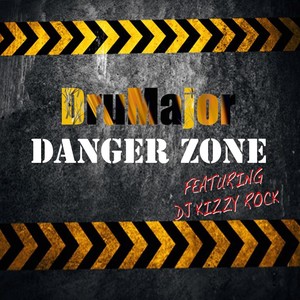 Danger Zone (feat. DJ Kizzy Rock)