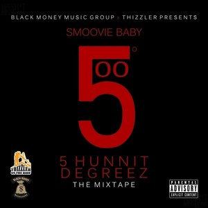 5 Hunnit Degreez (Explicit)