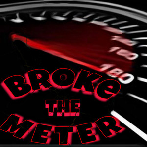 Broke the meter (Explicit)