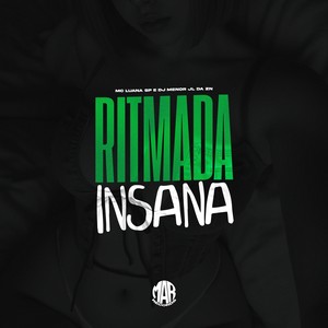 RITMADA INSANA (Explicit)