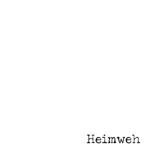 Heimweh (Explicit)