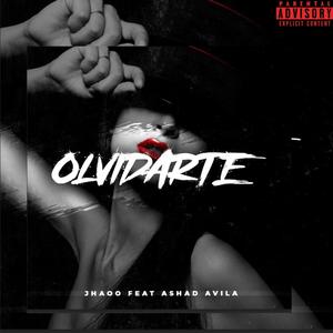 OLVIDARTE (feat. ASHAD AVILA)