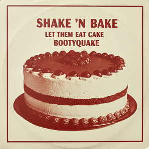Shake 'n Bake (Explicit)