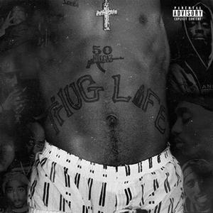 Thug Life (Explicit)