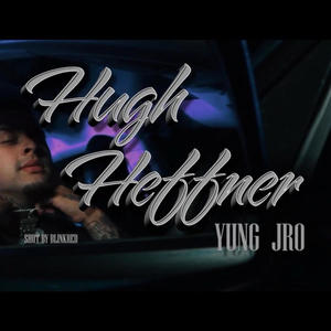 Hugh Heffner (Explicit)