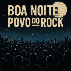 BOA NOITE POVO DO ROCK