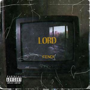 Lord (Explicit)