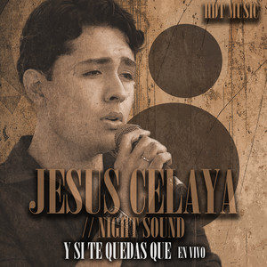 Y Si Te Quedas Que (En Vivo)