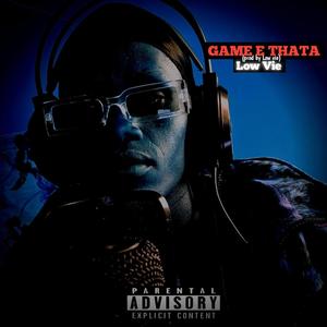 Game e thata (Explicit)