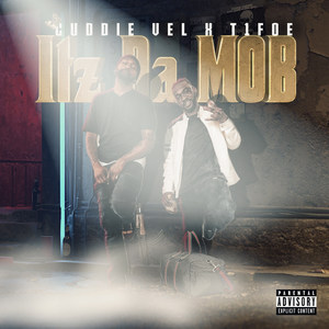 It'z da Mob (Explicit)