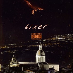 6ixer (Explicit)