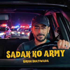 Sadak ko Army (Explicit)