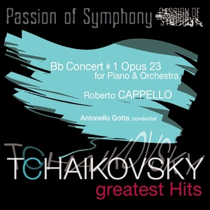 Passion of Symphony : Tchaikovsky : Concert for Piano & Orchestra in B-Flat, Op. 23 N.1