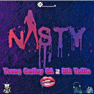 NASTY (feat. Dik Tollie) [Explicit]