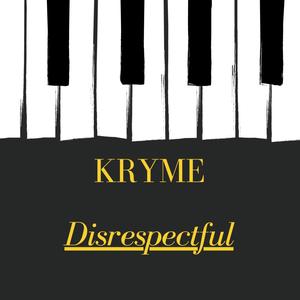 Disrespectful (Explicit)