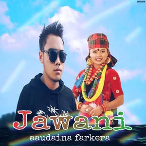 Jawani Aaudaina Farkera