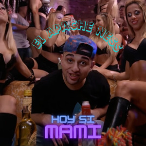 Hoy sí Mami (Explicit)