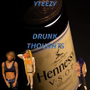 Drunk Thoughts (Explicit)