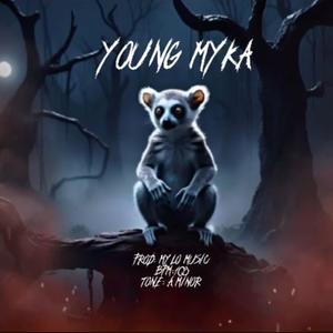 YOUNG MYKA