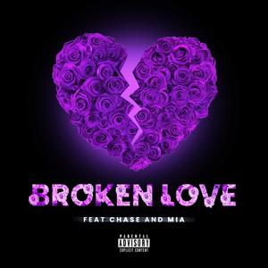 Broken Love (feat. Mia Dior)