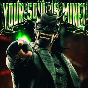 Your Soul Is Mine! (Explicit)