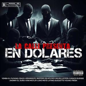 en dolares (veraman el mafiosoXyembaXblack royXmajinlucifer) (Explicit)