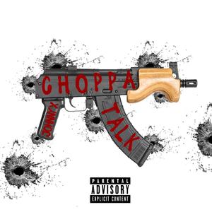 Choppa Talk (Explicit)
