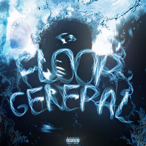 Floor General (Explicit)