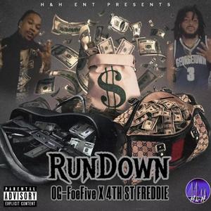 RUN DOWN (feat. 4TH ST FREDDIE) [Explicit]