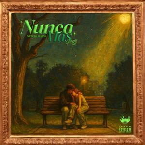 Nunca más (Explicit)