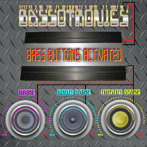 Bass Mekanik Presents Bassotronics: Bass Buttons Activated